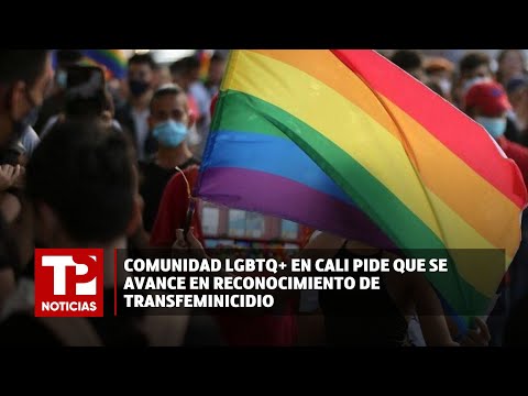 Comunidad LGBTQ+ en Cali pide que se avance en reconocimiento de transfeminicidio |23.04.2024|