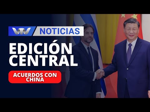 Edición Central 24/11 | Empresarios valoraron positivamente los acuerdos con China
