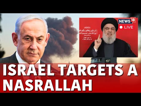 Israel Vs Hezbollah LIVE Updates | Israel Targets Hezbollah Leader In Strikes Near Beirut | N18G