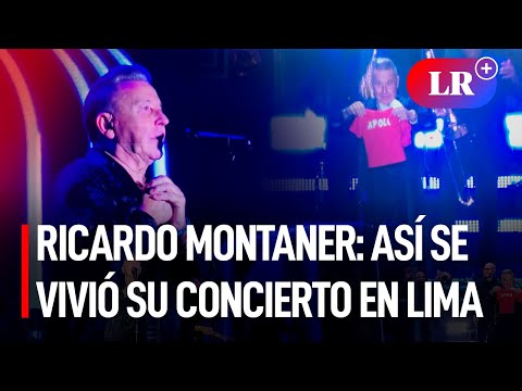 [CRÓNICA] Ricardo Montaner: así fue su regreso al Perú | #LR
