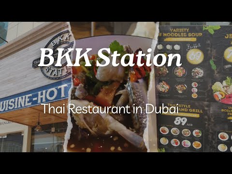 BKKStationร้านอาหารไทยในดูไบ