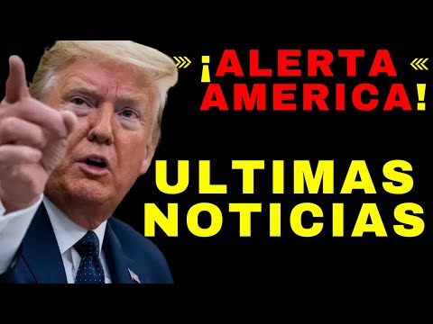 ¡ALERTA ENTÉRATE! ULTIMAS NOTICIAS DE ESTADOS UNIDOS DE AMÉRICA