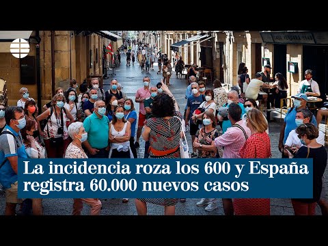 La incidencia roza los 600 y España registra 60.000 nuevos casos, el doble que el pasado lunes