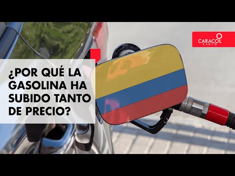 Precio de la gasolina en Colombia: ¿por qué ha subido tanto? | Caracol Radio