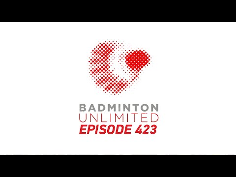 Badminton🏸 Badminton Unlimited Episode 423 | The Comeback Story of Loh Kean Yew | BWF 2022