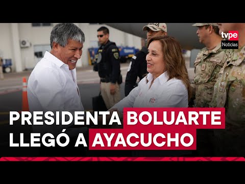 Presidenta Dina Boluarte llegó a la región Ayacucho
