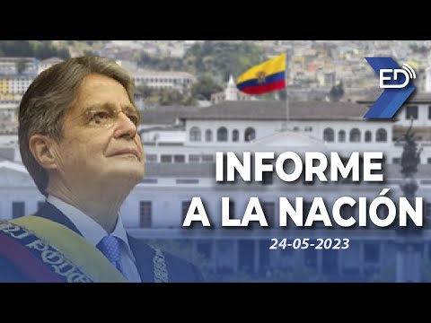 EN VIVO  Informe a la Nación del Presidente Guillermo Lasso | 24/05/2023. (1).