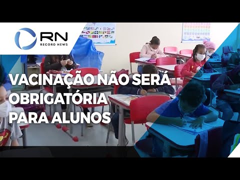 São Paulo não exigirá vacinação para alunos de escola estadual