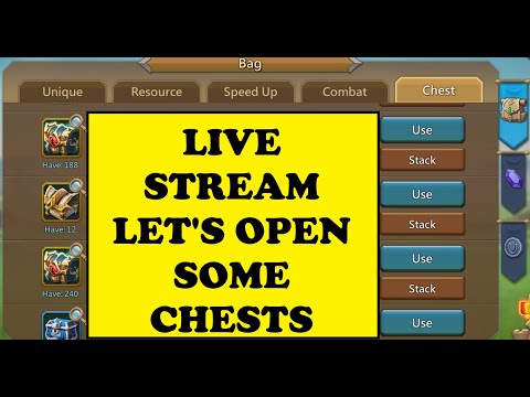 Lords Mobile -  LIVE STREAM - LET'S OPEN SOME CHESTS