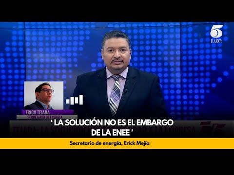 La solución no es el embargo de la ENEE: Erick Mejía