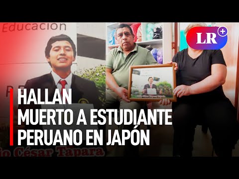 Repatriarán cuerpo de Julio Tapara, joven estudiante becado que fue encontrado muerto en Japón | #LR