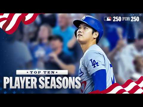 야구 역사상 최고의 개인 시즌 10선! | MLB 250 For 250