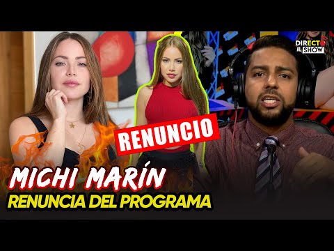 Michi Marín RENUNCIA?? del programa Directo al Show - Mira cual fue la razón