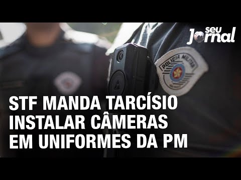 STF manda Tarcísio instalar câmeras em uniformes da PM de São Paulo