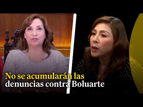 Denuncias contra Dina Boluarte no serán acumuladas, indicó Lady Camones