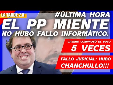 #ÚLTIMA HORA: El PP MIENTE! Casero CORROBORÓ hasta 5 VECES el VOTO