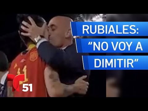 No renunciaré: Luis Rubiales tras polémico beso en la boca a futbolista española