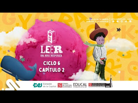 Leer, una hora inesperada Ciclo 6 - Capítulo 2