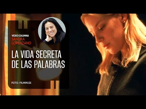 La vida secreta de las palabras. Por Sandra Lorenzano