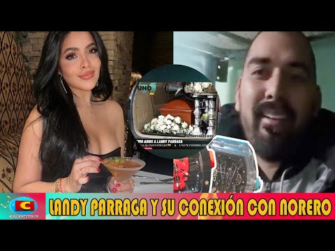 LANDY PARRAGA Video completo y la conexión con Leandro Norero El patrón