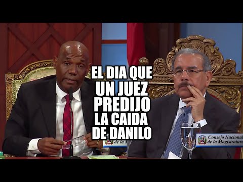 Mira el día en que el Juez José Alejandro Vargas predijo la caída de Danilo Medina!!!