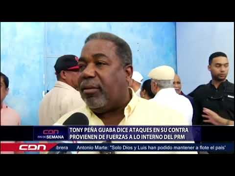 Tony Peña Guaba dice ataques en su contra provienen de fuerzas a lo interno del PRM