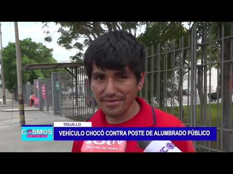 Trujillo: Vehículo chocó contra poste de alumbrado público