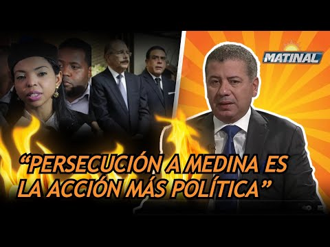 Cesar Fernández, Persecución a Danilo Medina es la acción mas política de todas - Matinal