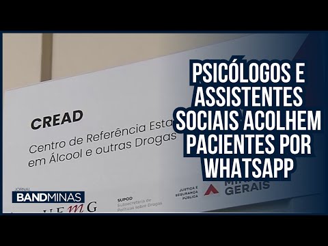 Psicólogos e assistentes sociais acolhem pacientes por WhatsApp | JORNAL BAND MINAS - 17/05/24