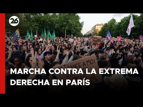 FRANCIA - EN VIVO | Marcha contra la extrema derecha en París