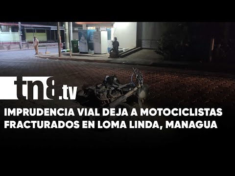 Motociclistas terminan fracturados por una imprudencia vial en Loma linda - Nicaragua