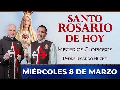 Santo Rosario de Hoy | Miércoles 8 de Marzo - Misterios Gloriosos  #rosario