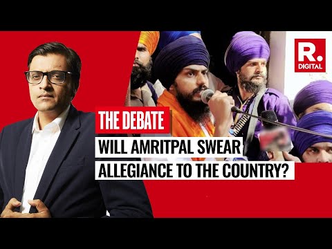 Arnab Exposes Amritpal's Hypocrisy: From Abusing The Country To Contesting Elections | The Debate