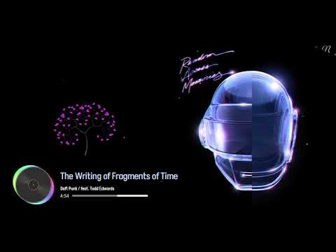 Daft Punk / feat. Todd Edwards - The Writing of Fragments of Time