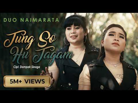 Duo Naimarata - TUNG SO HUTAGAM  (Official Music Video)