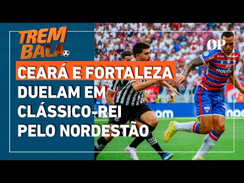 Em prévia da final estadual, Ceará e Fortaleza duelam em Clássico-Rei pelo Nordestão