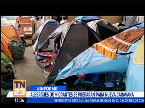 Albergues de migrantes se preparan para nueva caravana