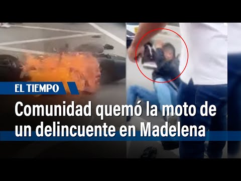 Comunidad quemó la moto a un delincuente en Madelena, Ciudad Bolívar  | El Tiempo