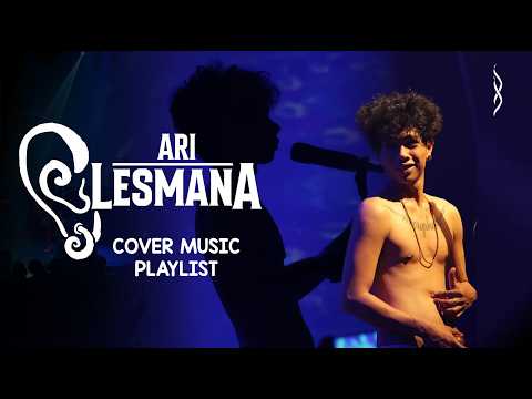 ARI LESMANA (FOURTWNTY) - COVER MUSIC PLAYLIST
