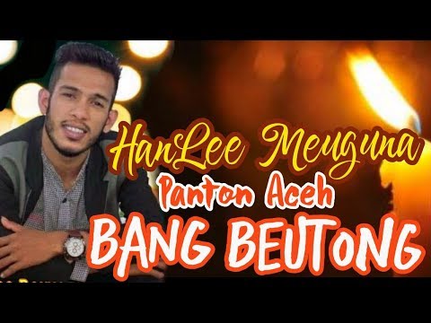 Heboh...Panton Terbaru Dari Bang Beutong " HAN LE MEUGUNA "