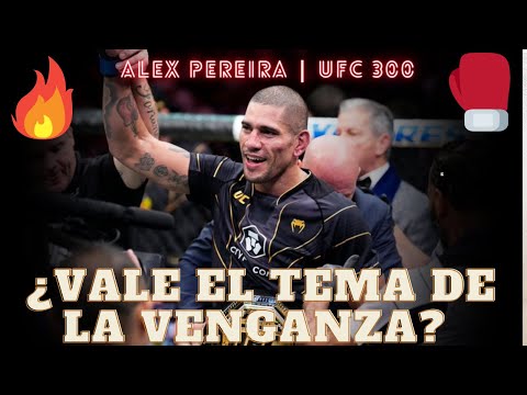ALEX PEREIRA: Brasil busca  redención en la UFC 300