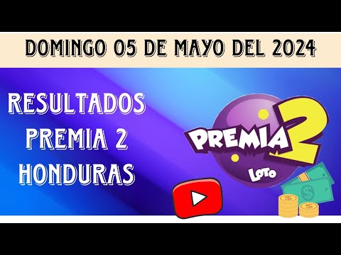 RESULTADOS PREMIA 2 HONDURAS DEL DOMINGO 05 DE MAYO DEL 2024