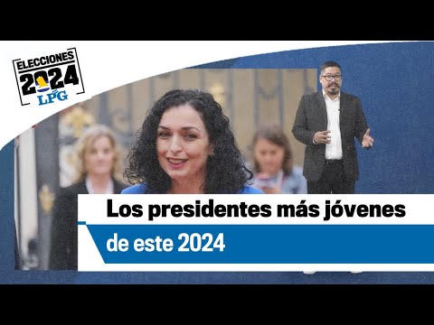 Presidentes más jóvenes del 2024
