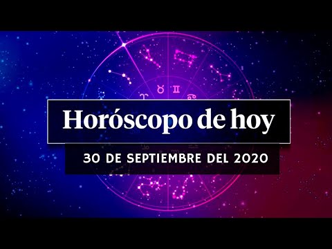 Horóscopo de hoy Miércoles 30 de septiembre del 2020