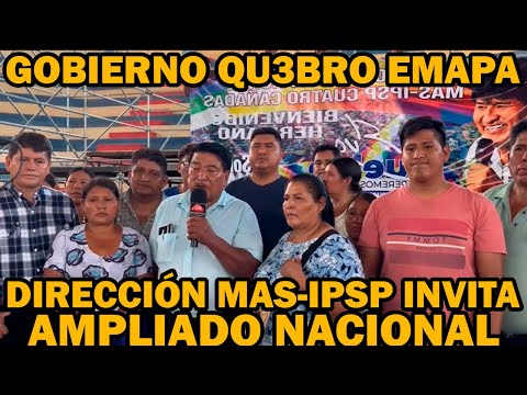 GERARDO GARCIA REALIZA INVITACIÓN AL AMPLIADO NACIONAL DEL MAS-IPSP EN CUATRO CAÑADA SANTA CRUZ..