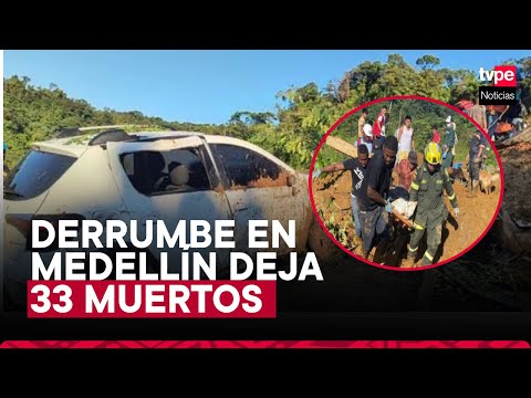 Medellín: Tragedia en vía de Quibdó deja 33 víctimas mortales a causa de un alud