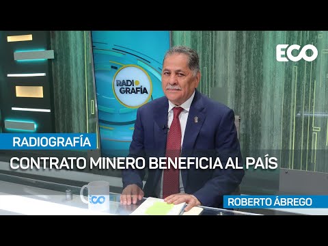 Diputado Roberto Ábrego dice estar optimista que se aprobará el contrato minero | #RadioGrafía