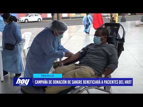 Campaña de donación de sangre beneficiará a pacientes del Hospital Regional de Trujillo