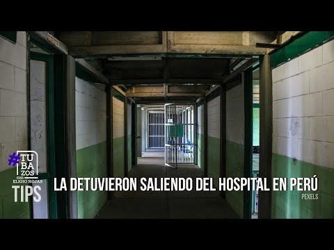 La detuvieron saliendo del hospital en Perú: Acababa de vender un recién nacido