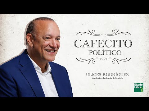 Cafecito político: Ulises Rodríguez: A Víctor Fadul le pide ser genuino, no “enlatado”